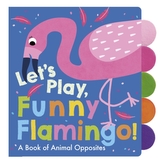  Let\'s Play, Funny Flamingo!