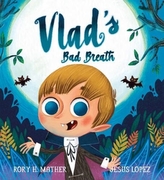  Vlad\'s Bad Breath