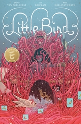  Little Bird: The Fight For Elder\'s Hope