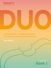  Trinity College London: Duo - Two Violins: Book 1 (Initial-Grade 2)