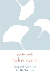  Take Care: Inspired Activities for Reflection