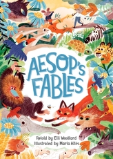  Aesop\'s Fables, Retold by Elli Woollard