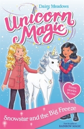  Unicorn Magic: Snowstar and the Big Freeze