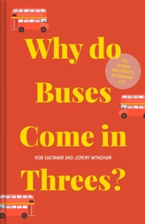  Why do Buses Come in Threes?