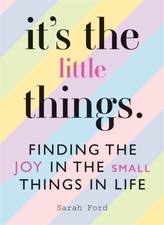  It\'s the Little Things