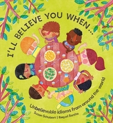  I\'ll Believe You When . . .
