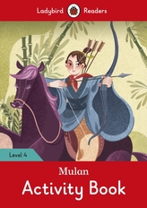  Mulan Activity Book - Ladybird Readers Level 4