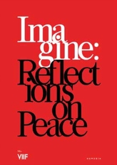  Imagine: Reflections on Peace
