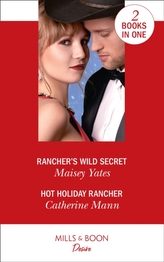  Rancher\'s Wild Secret / Hot Holiday Rancher
