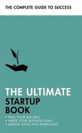 The Ultimate Startup Book