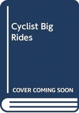  CYCLIST BIG RIDES