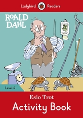  Roald Dahl: Esio Trot Activity Book - Ladybird Readers Level 4