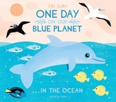  One Day on Our Blue Planet ... In the Ocean