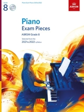  Piano Exam Pieces 2021 & 2022, ABRSM Grade 8, with 2 CDs