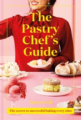 The Pastry Chef\'s Guide