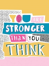  You Are Stronger Than You Think
