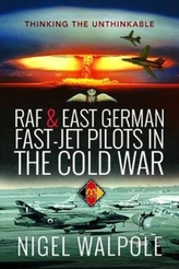  RAF and East German Fast-Jet Pilots in the Cold War