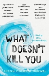  What Doesn\'t Kill You