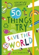  50 Things to Try to Save the World