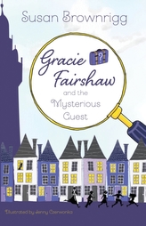 Gracie Fairshaw and the Mysterious Guest