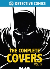  DC Comics: Detective Comics: The Complete Covers Volume 3