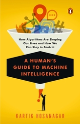 A Human\'s Guide To Machine Intelligence