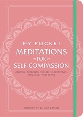  My Pocket Meditations for Self-Compassion