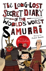 The Long-Lost Secret Diary of the World\'s Worst Samurai Warrior
