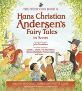 The Itchy Coo Book of Hans Christian Andersen\'s Fairy Tales in Scots