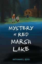  Mystery at Red Marsh Lake