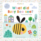  What did Busy Bee see?