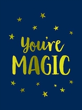  You\'re Magic