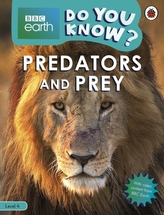  Do You Know? Level 4 - BBC Earth Predators and Prey