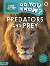  Do You Know? Level 4 - BBC Earth Predators and Prey