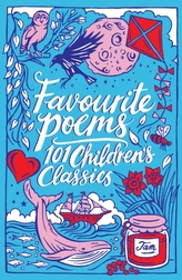  Favourite Poems: 101 Children\'s Classics