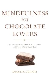  Mindfulness for Chocolate Lovers