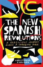 The New Spanish Revolutions