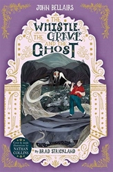 The Whistle, the Grave and the Ghost - The House With a Clock in Its Walls 10