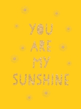  You Are My Sunshine