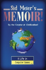 Sid Meier\'s Memoir!