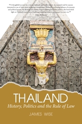  Thailand:  History, Politics and the Rule of Law