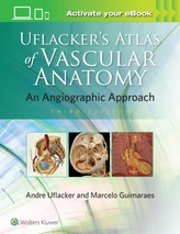  Uflacker\'s Atlas of Vascular Anatomy