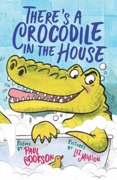  There\'s a Crocodile in the House