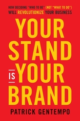  Your Stand Is Your Brand