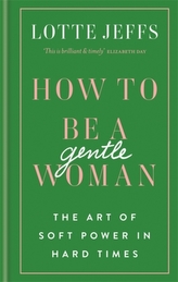  How to be a Gentlewoman