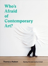 Who\'s Afraid of Contemporary Art?
