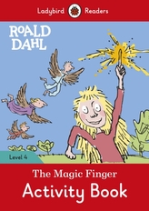  Roald Dahl: The Magic Finger Activity Book - Ladybird Readers Level 4