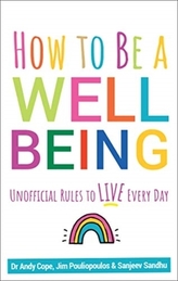  How to Be a Well Being