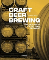  Craft Beer Brewing: The New Wave of Belgian Brewers