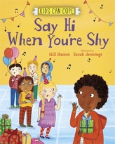  Kids Can Cope: Say Hi When You\'re Shy